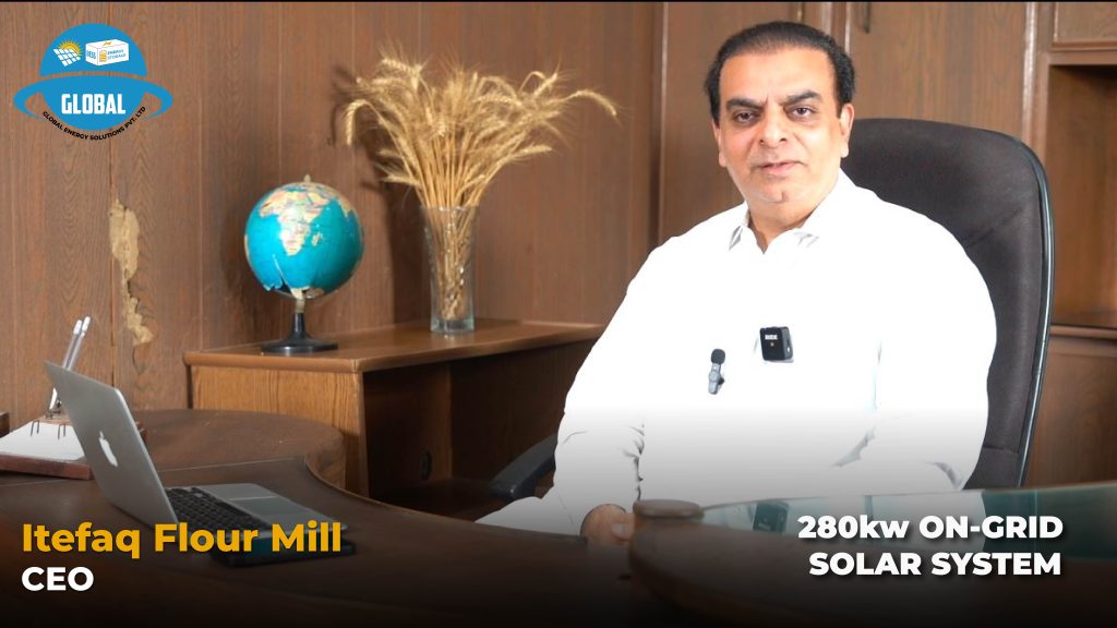 280 kW industrial solar system at Ittefaq Flour Mill at Kasur by Global Energy Solution.